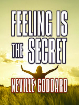 cover image of Feeling is the Secret
